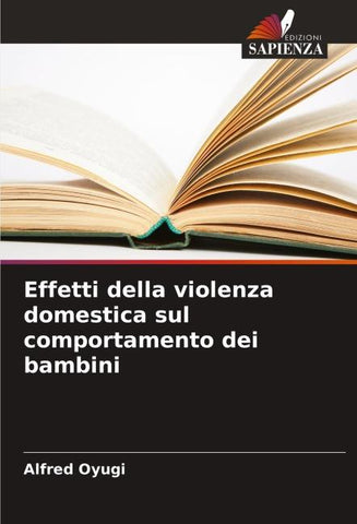 Effetti della violenza domestica sul comportamento dei bambini