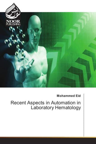 Recent Aspects in Automation in Laboratory Hematology