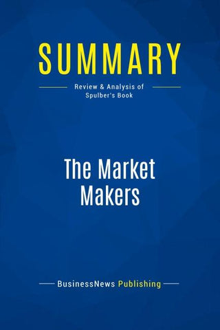 Summary: The Market Makers