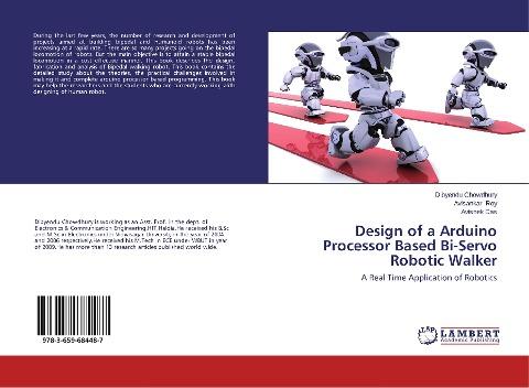 Design of a Arduino Processor Based Bi-Servo Robotic Walker
