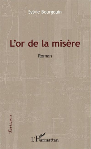 L'or de la misère