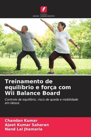 Treinamento de equilíbrio e força com Wii Balance Board
