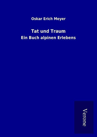 Tat und Traum
