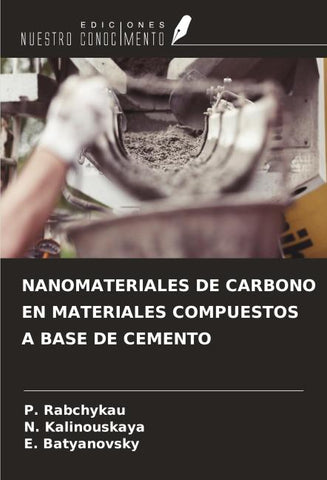 NANOMATERIALES DE CARBONO EN MATERIALES COMPUESTOS A BASE DE CEMENTO