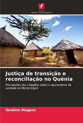 Justiça de transição e reconciliação no Quénia