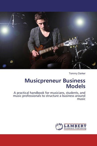 Musicpreneur Business Models