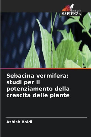 Sebacina vermifera: studi per il potenziamento della crescita delle piante