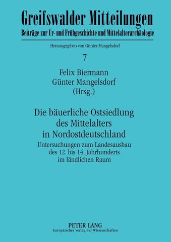 Die bäuerliche Ostsiedlung des Mittelalters in Nordostdeutschland