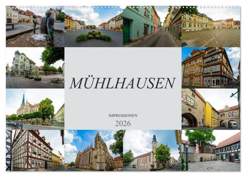 Mühlhausen Impressionen (Wandkalender 2026 DIN A2 quer), CALVENDO Monatskalender