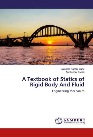 A Textbook of Statics of Rigid Body And Fluid