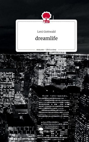 dreamlife. Life is a Story - story.one
