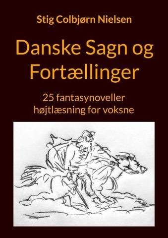 Danske Sagn og Fortællinger