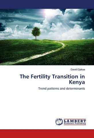 The Fertility Transition in Kenya