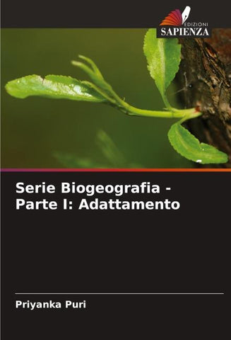 Serie Biogeografia - Parte I: Adattamento
