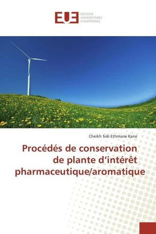 Procédés de conservation de plante d'intérêt pharmaceutique/aromatique