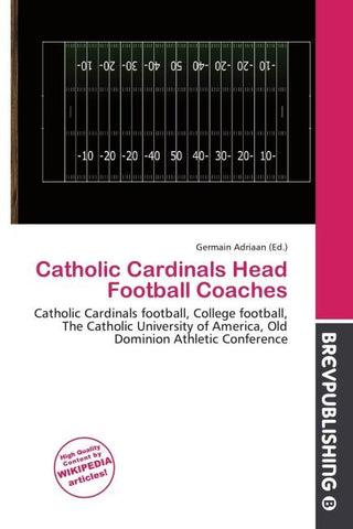 Catholic Cardinals Head Football Coaches