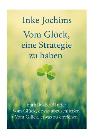 Vom Glück, eine Strategie zu haben
