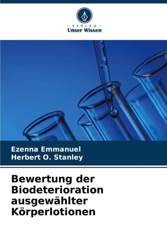 Bewertung der Biodeterioration ausgewählter Körperlotionen