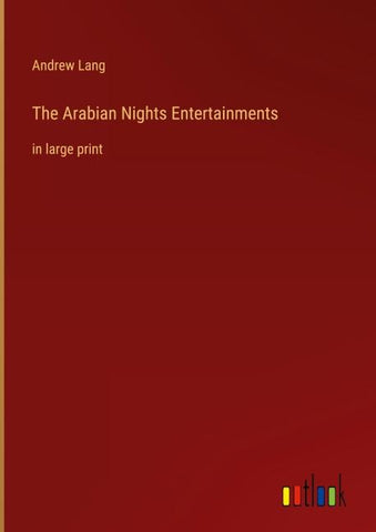 The Arabian Nights Entertainments