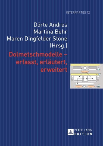 Dolmetschmodelle – erfasst, erläutert, erweitert