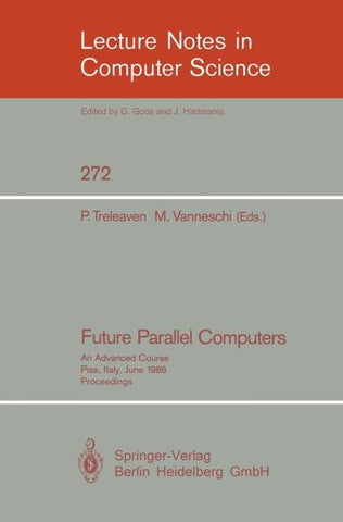 Future Parallel Computers