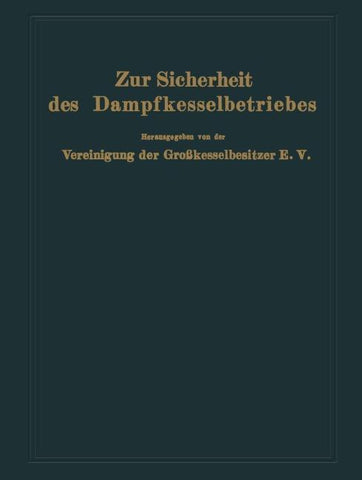 Zur Sicherheit des Dampfkesselbetriebes