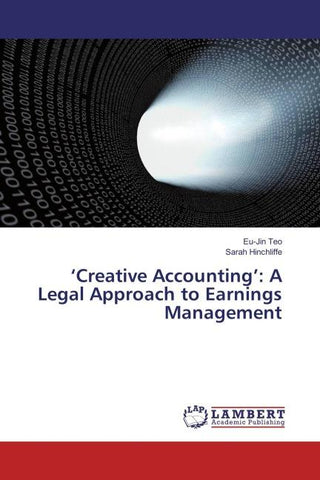 'Creative Accounting': A Legal Approach to Earnings Management