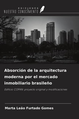 Absorción de la arquitectura moderna por el mercado inmobiliario brasileño