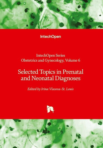 Selected Topics in Prenatal and Neonatal Diagnoses