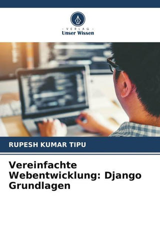 Vereinfachte Webentwicklung: Django Grundlagen