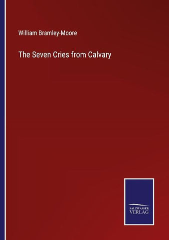 The Seven Cries from Calvary
