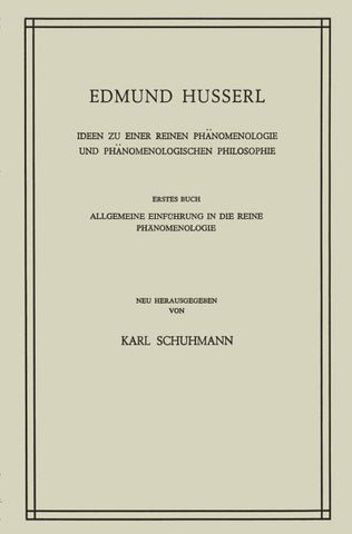 Ideen zu Einer Reinen Phänomenologie und Phänomenologischen Philosophie