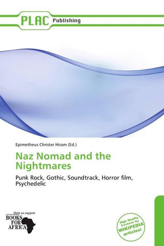 Naz Nomad and the Nightmares