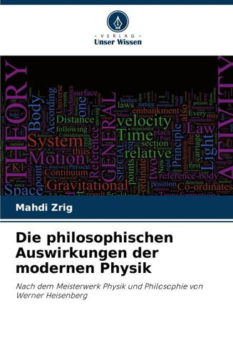Die philosophischen Auswirkungen der modernen Physik