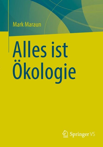 Alles ist Ökologie