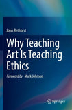 Why Teaching Art Is Teaching Ethics