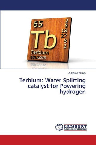 Terbium: Water Splitting catalyst for Powering hydrogen