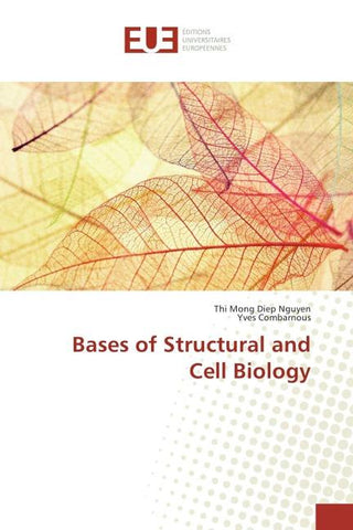 Bases of Structural and Cell Biology