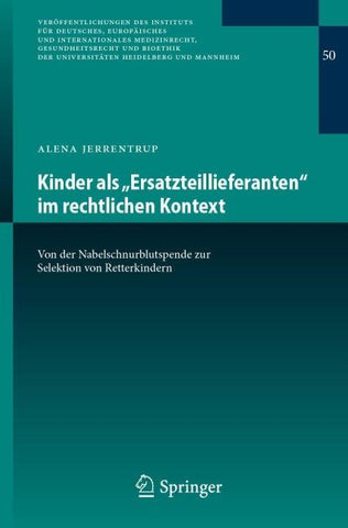 Kinder als „Ersatzteillieferanten“ im rechtlichen Kontext