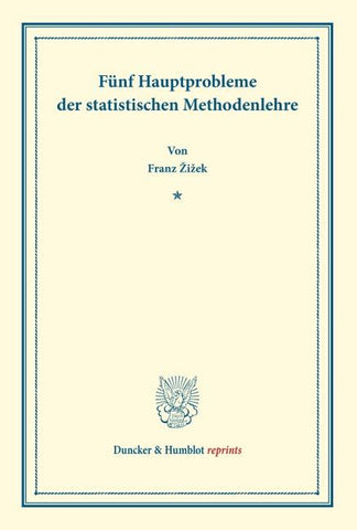 Fünf Hauptprobleme der statistischen Methodenlehre.