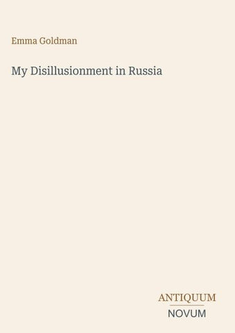 My Disillusionment in Russia