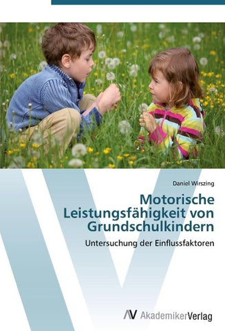 Motorische Leistungsfähigkeit von Grundschulkindern