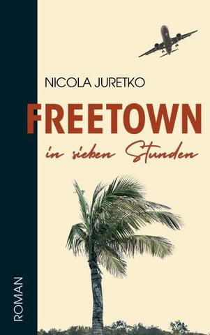 Freetown in sieben Stunden