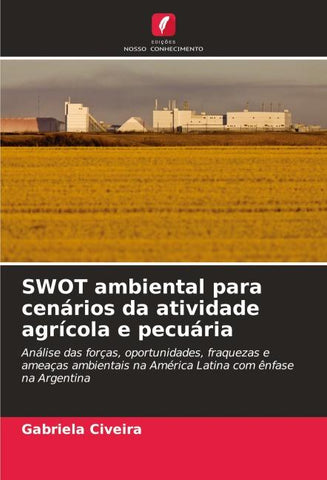 SWOT ambiental para cenários da atividade agrícola e pecuária