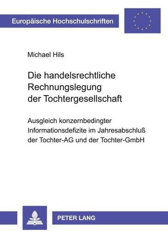 Die handelsrechtliche Rechnungslegung der Tochtergesellschaft