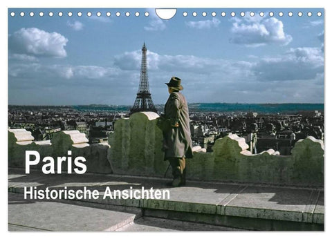 Paris - Historische Ansichten (Wandkalender 2026 DIN A4 quer), CALVENDO Monatskalender