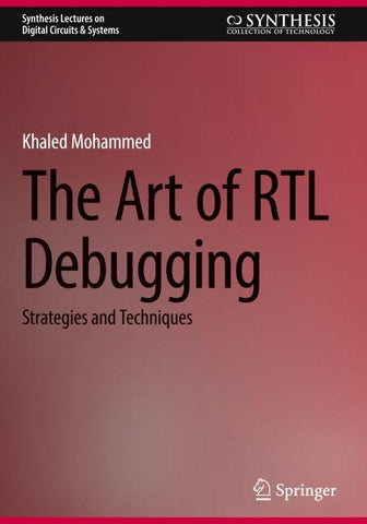 The Art of RTL Debugging