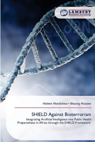 SHIELD Against Bioterrorism