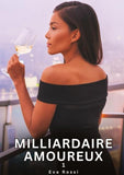 Milliardaire Amoureux. 1