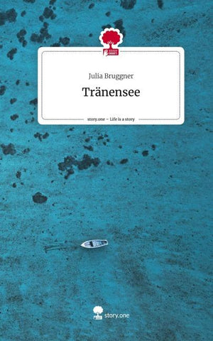 Tränensee. Life is a Story - story.one